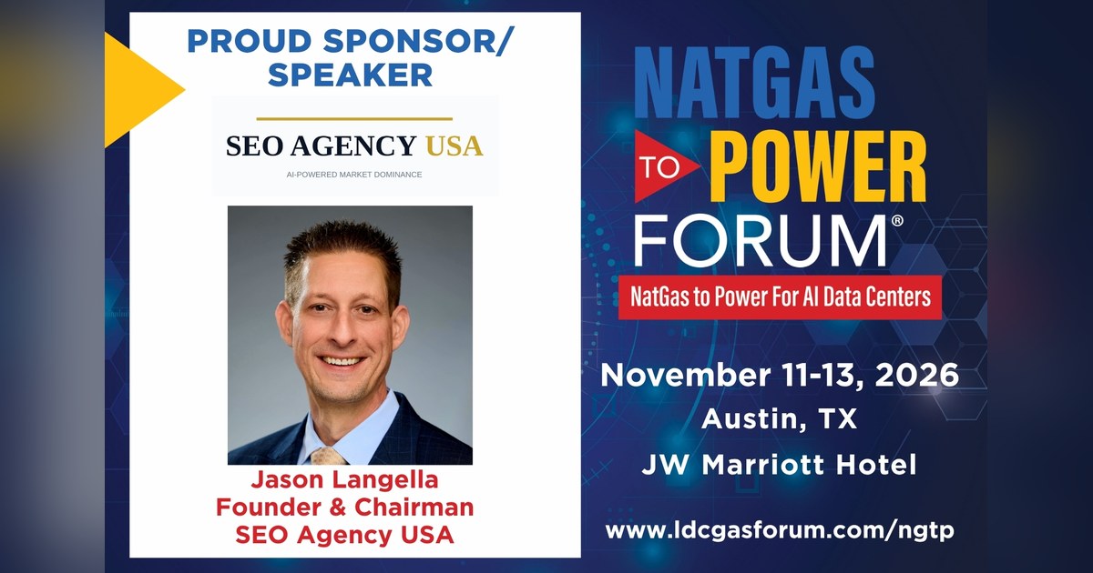 Jason Langella, Founder and Chairman of SEO Agency USA, sponsor and speaker at the NatGas To Power Forum on natural gas for data centers, November 11-13, 2026, Austin